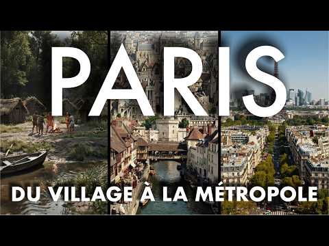 Paris : 2000 ans d'histoire en 27 minutes