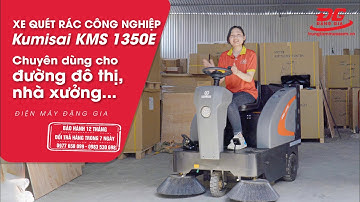 Kumisai KMS1350E - Xe quét rác công nghiệp chuyên dụng cho đường đô thị, nhà xưởng,...