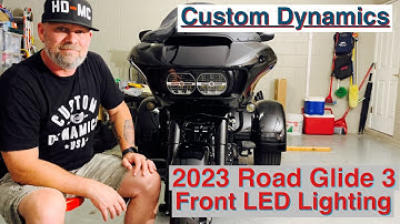 2023 ROAD GLIDE 3 - Front End lighting with Custom Dynamics LED Lighting.