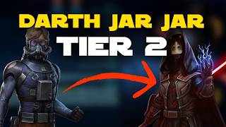 Tier 2: 5 * Darth Jar Jar Unlock Guide | SWGOH