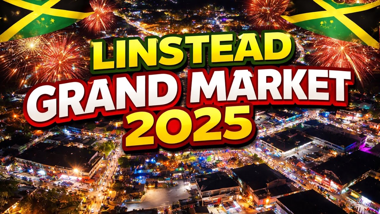 Linstead Linstead Grand Market 2025 ! Festive 🔥 - YouTube