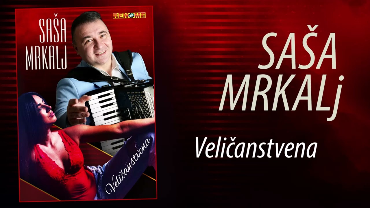 Sasa Mrkalj - Velicanstvena (Audio 2025)