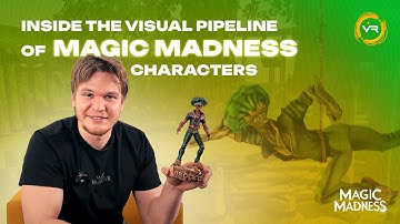 Inside the Visual Pipeline of Magic Madness Characters