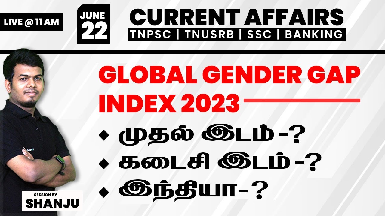 June 22 2023 - Daily Current Affairs for TNPSC, Bank & SSC Exams ...
