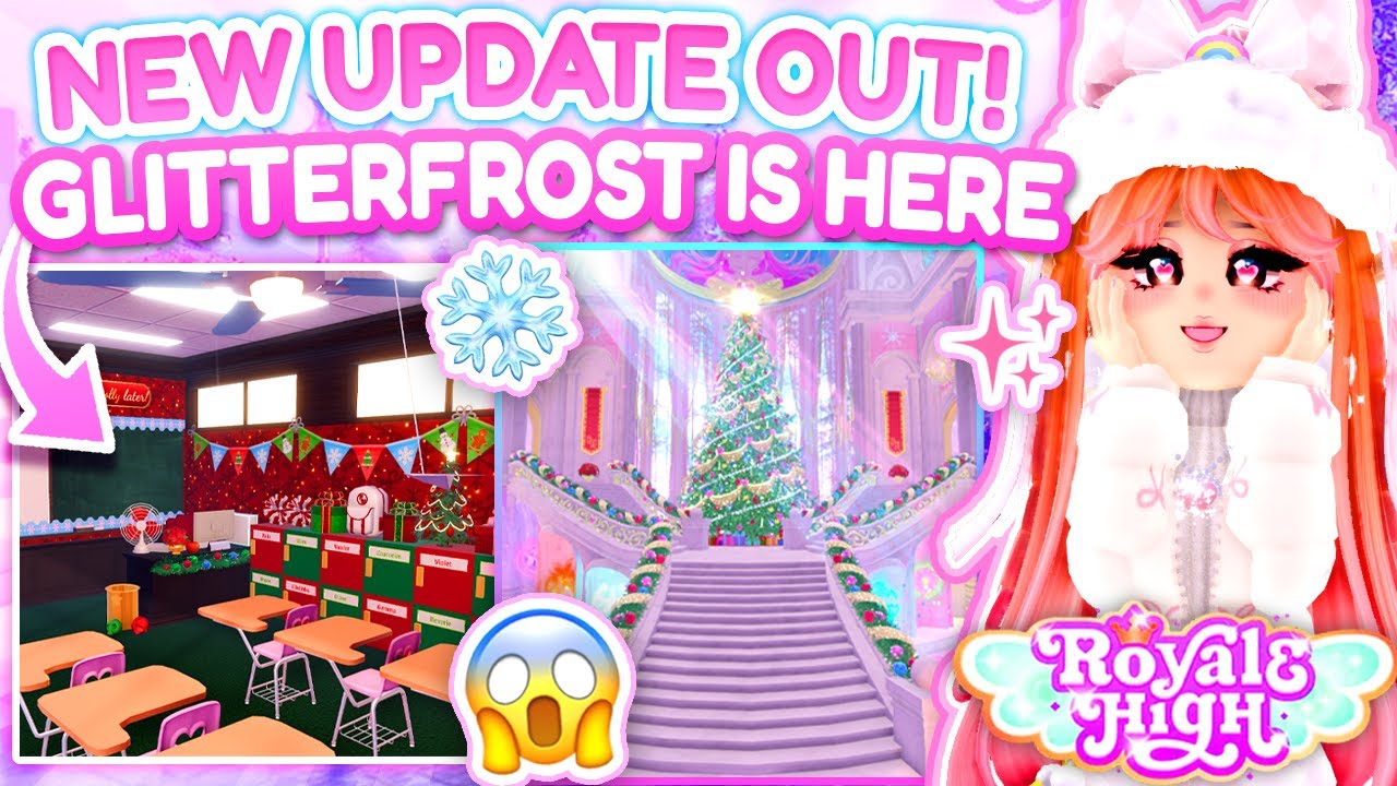 🎄ОБНОВЛЕНИЕ GLITTERFROST УЖЕ ВЫШЛО! ❄НОВЫЙ RP-РЕАЛЬНОСТЬ, КАМПУС 3! ROYALLOWEEN LAST DAY Royale H...