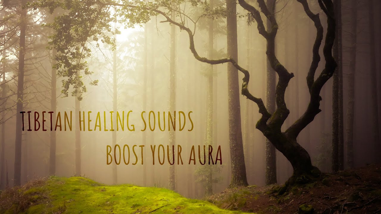 Tibetan Healing Sounds: Remove All Negative Energy | Boost Your Aura | Attract Positive Energy Tibetan Healing Sounds: Remove All Negative Energy | Boost Your Aura | Attract Positive Energy
