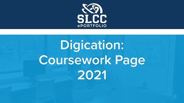 SLCC Digication 2021 - Coursework Page