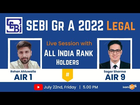 SEBI Grade A Legal AIR 1 and AIR 9 Coming Live  to share their preparation journey