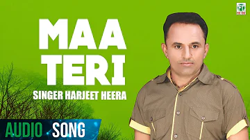 Maa Teri | Harjeet Heera & Miss Surmani | (Audio Song) | Latest Punjabi Songs 2018 | Finetone