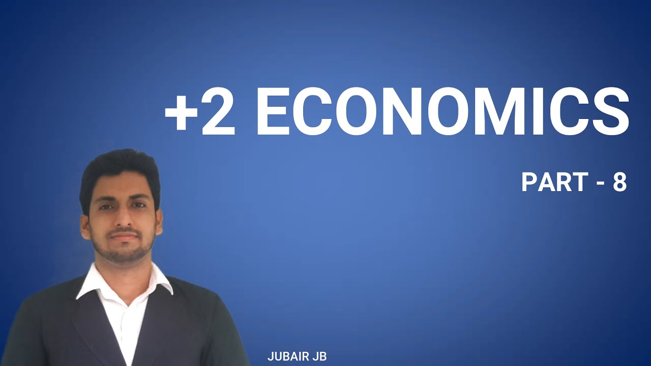 Plus two Economics class 8 - YouTube