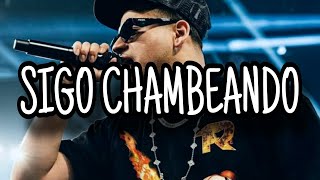 Sigo Chambeando - Fuerza Regida [ Music ]