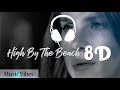 High By The Beach (8D MusicVibes Asmr)