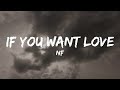 NF - If You Want Love (Lyrics)