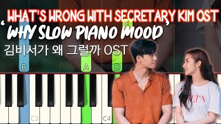 What's Wrong With Secretary Kim OST - Why Slow Piano Mood - Piano Tutorial [김비서가 왜 그럴까 OST]   Sheets