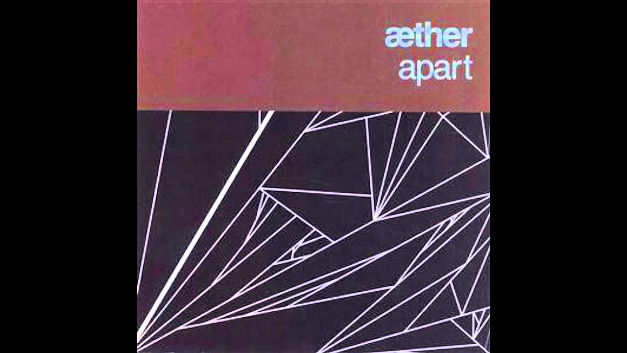 aether - Apart - YouTube
