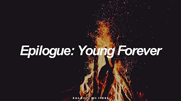 Epilogue: Young Forever | BTS (방탄소년단) English Lyrics