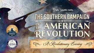 Southern Campaign: A Revolutionary Evening