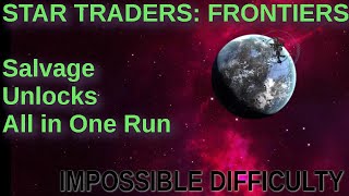 Star Traders Frontiers Unlock Guide - All Salvage Unlocks in One Run screenshot 5