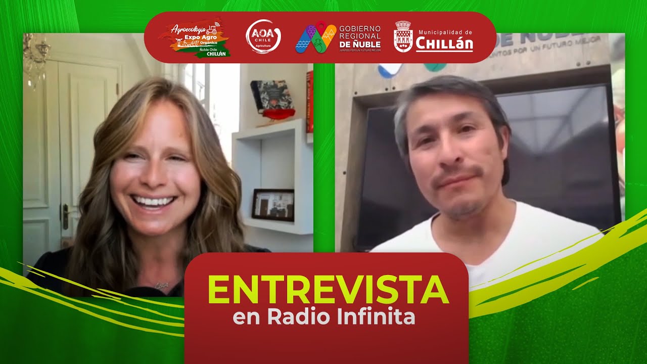 Entrevista de Soledad Onetto a Rodrigo Rojas Radio Infinita -EXPO AGRO ORGÁNICO ÑUBLE CHILE 2023
