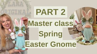 DIY Spring Easter Gnome Part 2 | Easter decor| Easter egg | Spring gnome |Tutorial | Sewing Pattern