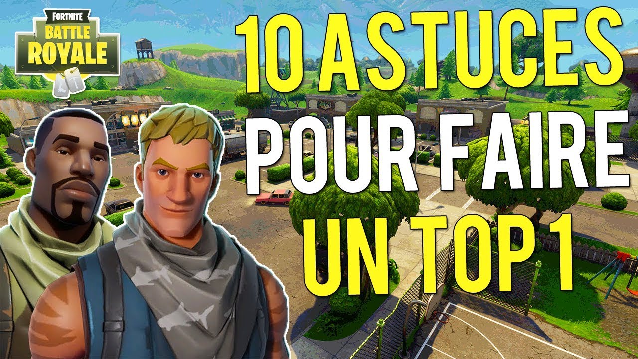 TUTO FR : 10 ASTUCES POUR FAIRE UN TOP 1 EN DUO SUR FORTNITE BATTLE