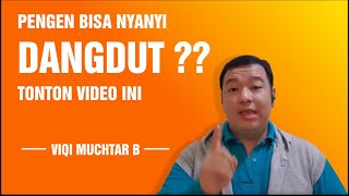 5 Tips Sebelum Nyanyi Dangdut ~ Viqi Muchtar B