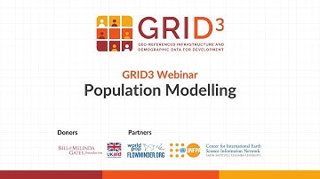 GRID3 Webinar Series: Population Modelling