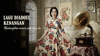 Koleksi Lagu Kenangan Tahun 40an | Nostalgia Rindu Lama Membawa Ingatan ke Masa Lalu