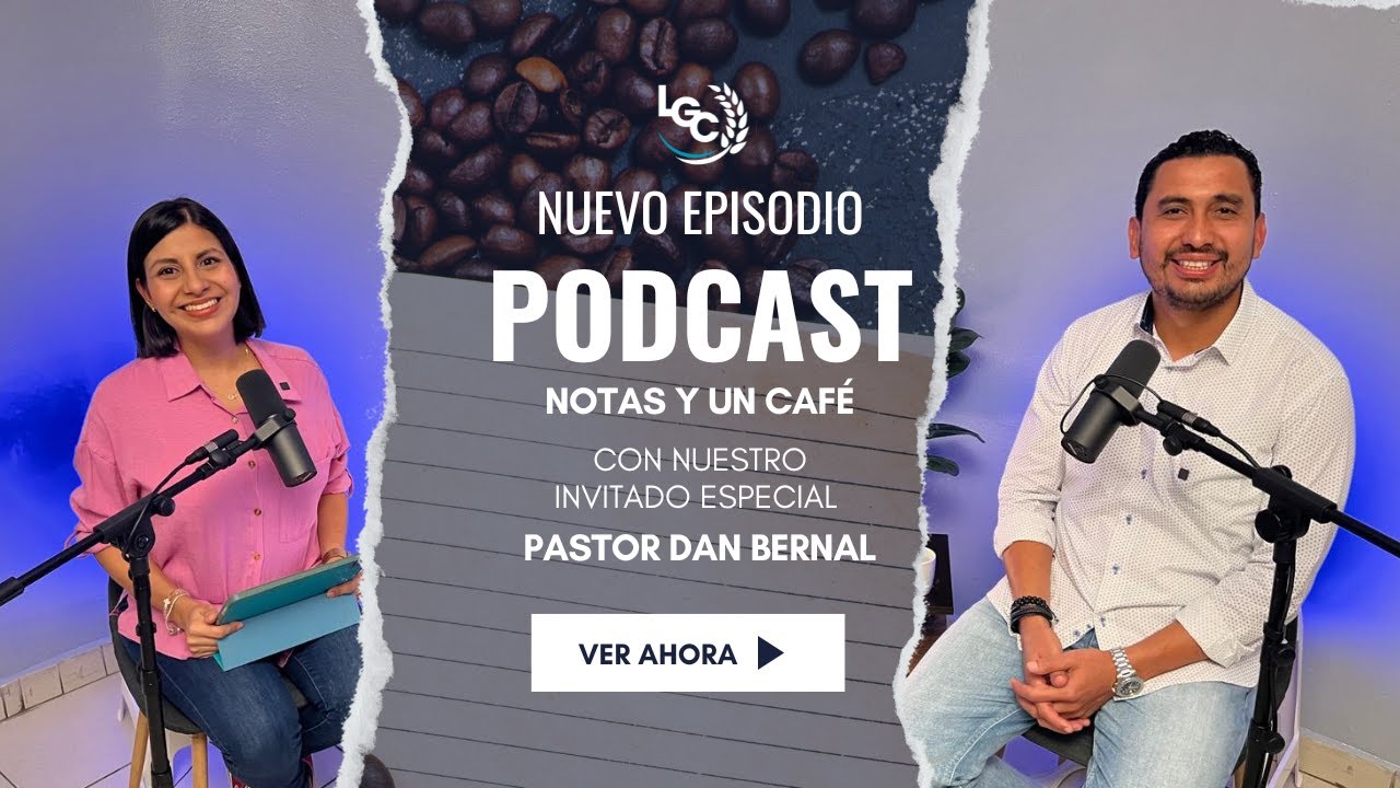 🎙️ Notas y un Café #18 | con nuestro invitado especial el Pastor Dan ...