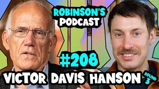 Victor Davis Hanson: Annihilation, Genocide, and World War III | Robinson's Podcast #208