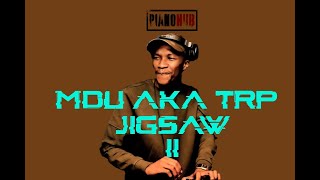 MDU AKA TRP - JIGSAW II