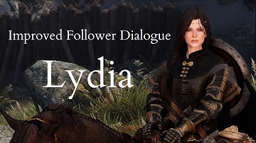 Improved Follower Dialogue | Lydia has an attitude