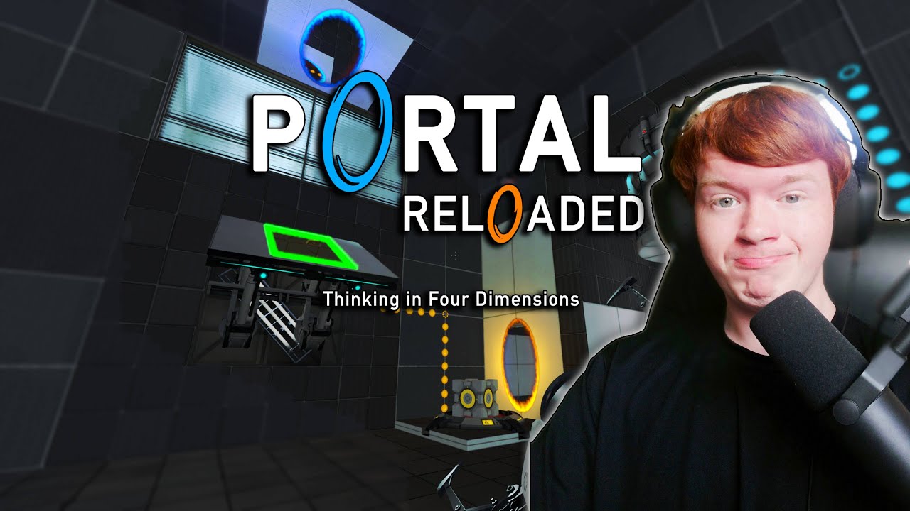 Portal Reloaded Part 1