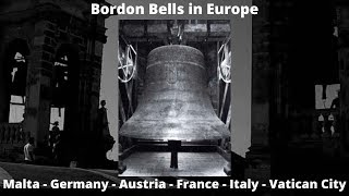 Famous Bordon Bells Around Europe - Malta - Germany - Austria - France - Italy - Vatican City
