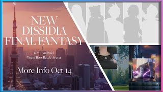 DISSIDIA Is Coming Back...But As A Mobile Game