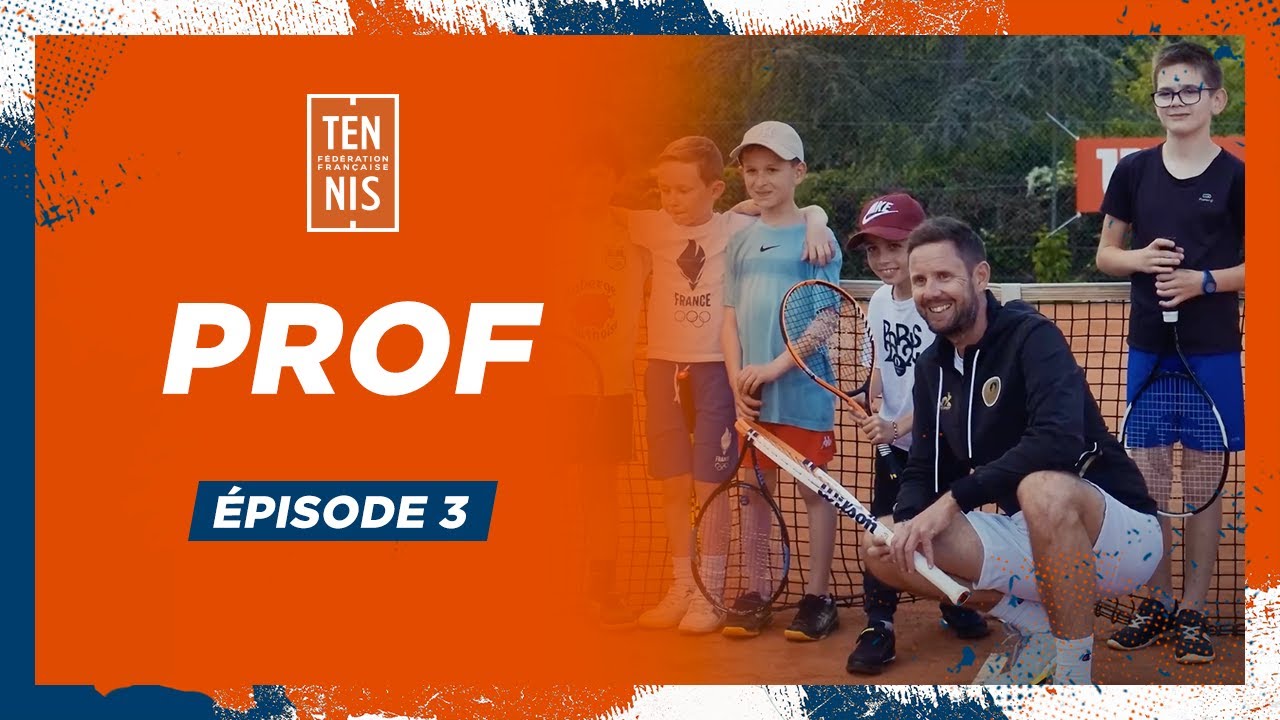 PROF, Épisode 3 avec Jean-Charles Rioton, éducateur sportif à l'Anille Braye Tennis  | FFT
