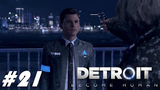 Detroit: Become Human Part 21: The Bridge (PC Gameplay) (Best Ending)
