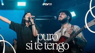 Puro + Si te tengo a ti ( Upperroom en español - Toma Tu Lugar )#musicacristiana