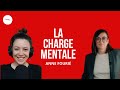 EPISODE 33 " La charge mentale " by Anne Fourié.