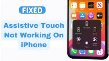 How To Fix Assistive Touch Not Working On Iphone After IOS 17 Update