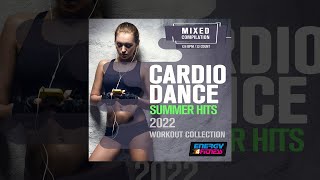 E4F - Cardio Dance Summer Hits 2022 Workout Collection 128 Bpm - Fitness & Music 2022