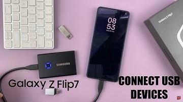 How To Connect USB Devices To Samsung Galaxy Z Flip 7