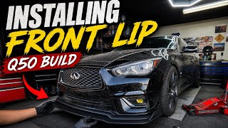 Match Highlights Front lip install on my INFINITI Q50 