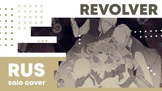 【Cat】REVOLVER (VOCALOID RUS cover)