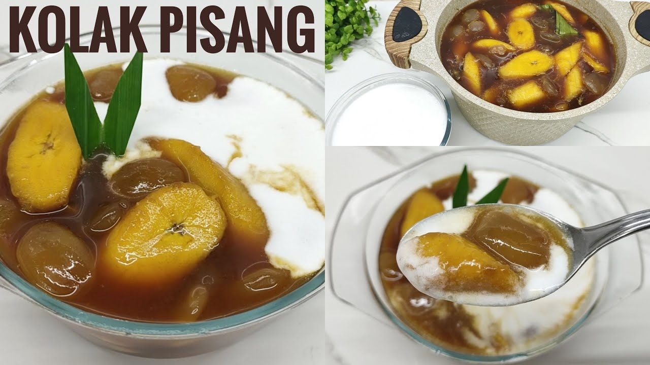 KOLAK PISANG MENU TAKJIL ENAK DI SAJIKAN DINGIN ATAU HANGAT