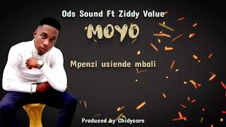 Ods Sound Ft Ziddy Value - Moyo Official Lyric Video