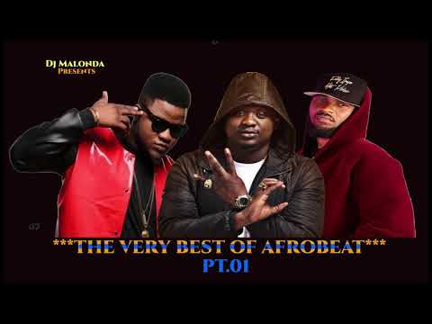 THE VERY BEST OF AFROBEAT Pt.01 BY DJ MALONDA FT WANDE COAL | FLAVOUR | FALLY IPUPA | SKALES
