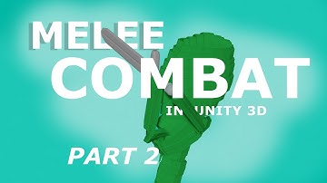 Third Person Melee Combat is cool so I made my own | Unity Devlog