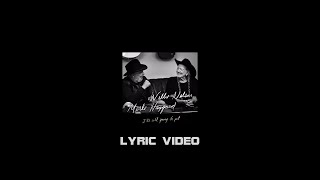 Video thumbnail of "Willie Nelson, Merle Haggard- It's All Going to Pot HD (Lyrics)"