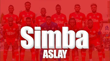Simba | Aslay (Official Music Video )